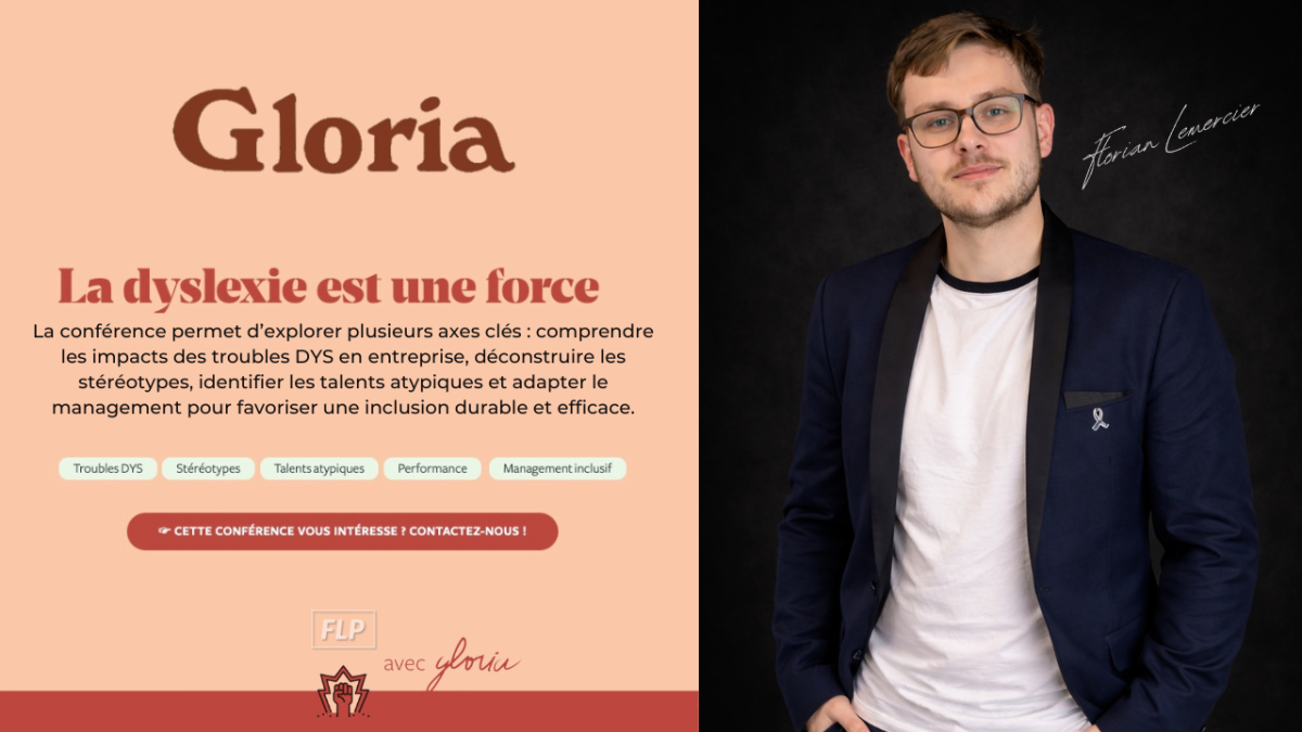 Conférence « La dyslexie est une force » : Une nouvelle étape avec l’agence Gloria